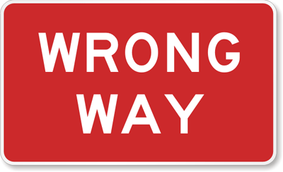 WRONG WAY Sign