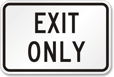 Exit Only Sign