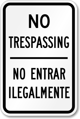 No Trespassing Entrar Ilegalmente Sign
