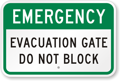 gate signs block emergency evacuation sign door front