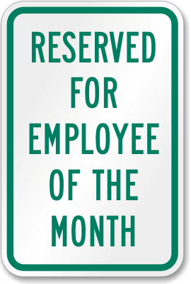 Reserved Employee Of The Month Sign