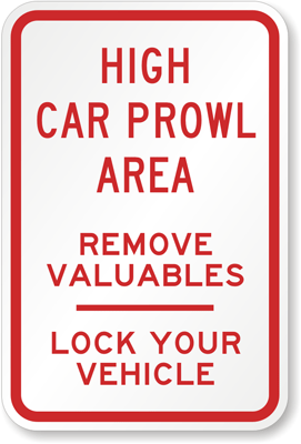 lock sign vehicle valuables signs parking lot remove responsible theft area afsl prowl myparkingsign x24