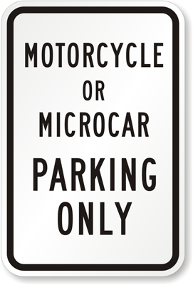 Motorcycle Or Microcar Parking Only Reserved Parking Sign