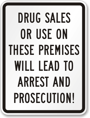 Drug Sales Arrest Prosecution Sign