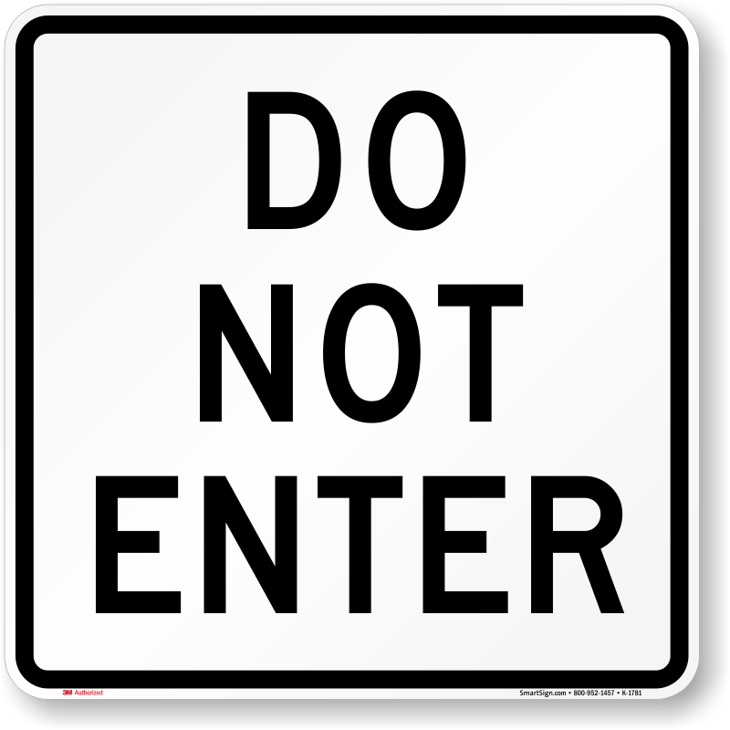 Do Not Enter Sign, SKU K1781