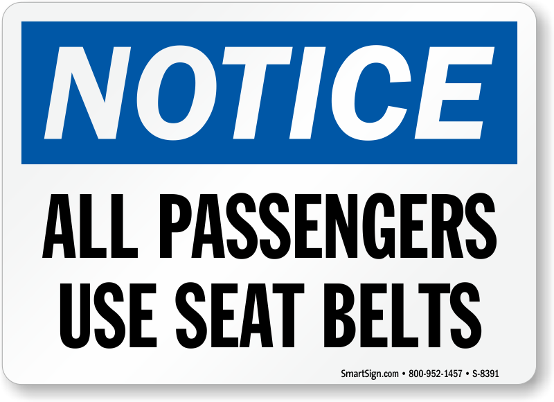 Notice All Passengers Use Seat Belts Sign Sku S 8391