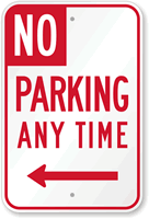 No Parking Any Time Left Arrow Sign