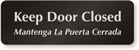 Keep Door Closed  Sign