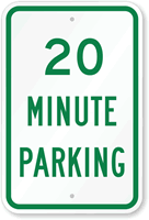 20 Minute Parking Sign