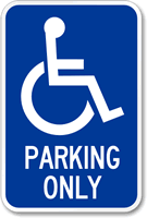 Parking Only Handicapped Sign