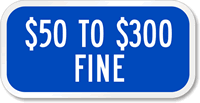$50 to $300 Fine Aluminum ADA Handicapped Sign