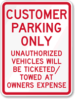 Customer Parking only Unauthorized Vehicles Towed Sign