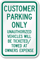 Customer Parking Unauthorized Vehicles Towed Sign
