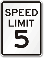 Speed Limit 5 MPH Aluminum Speed Limit Sign