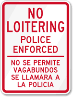 No Loitering Police Bilingual Sign