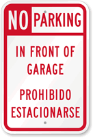 Bilingual No Parking In Front Of Garage Sign