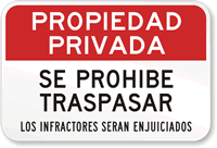 Propiedad Privada, Se Prohibe Traspasar, Infractores Seran Enjuiciados