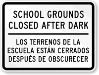 School Grounds Closed After Dark Sign