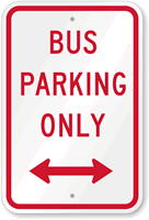 Bus Parking Only with Bidirectional Arrow Sign