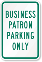 Business Patron Parking Only Sign