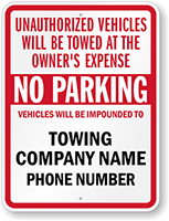 Custom No Parking Tow Away Sign (Alabama & Florida)