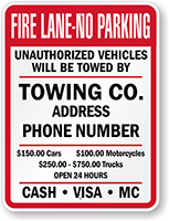 Custom Fire Lane No Parking, Unauthorized Vehicles Towed Sign