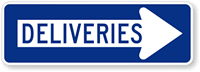 Deliveries Sign (with Right Arrow)