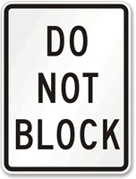 Do Not Block Aluminum Parking Sign