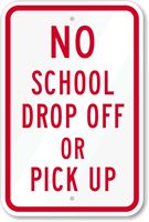 Drop Off Pick Up Sign