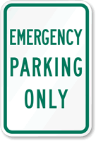 Emergency Parking Only Sign