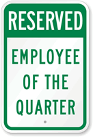 Employee Reserved Parking Sign