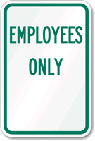 Employees Only Sign