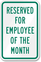 Reserved Employee Of The Month Sign