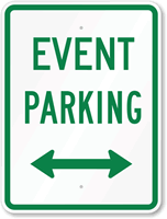 Event Parking Bidirectional Arrow Sign