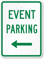 Event Parking With Left Arrow Sign