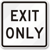 Exit Only Aluminum Parking Sign