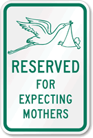 Reserved For Expecting Mothers Sign