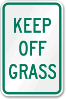 Keep Off Grass Aluminum Reserved Parking Sign