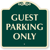 Guest Parking Only Sign