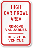 Warning: Remove Valuables Lock Your Vehicle Sign