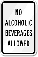 No Alcoholic Beverages Allowed Sign