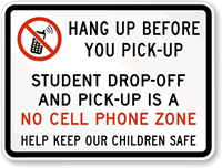 Student Drop-Off No Cell Phone Zone Sign