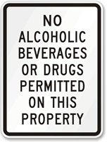 No Alcoholic Beverages Drugs Property Sign
