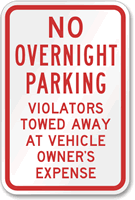 No Overnight Parking Violators Towed Sign