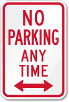 No Parking Anytime (bidirectional arrow) Aluminum Sign