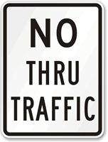 No Thru Traffic Aluminum Parking Sign