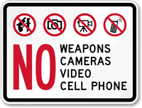 No Weapons Cameras Video Phones Sign