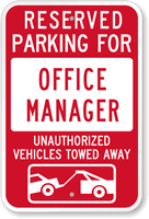 Reserved Parking For Office Manager Sign
