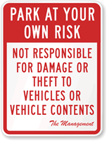 Park At Your Own Risk Sign