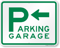 Parking Garage with Left Arrow Sign